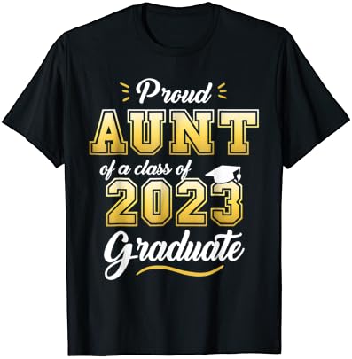דודה גאה של כיתה של 2023 בוגרת בוגרת 23 חולצת טריקו